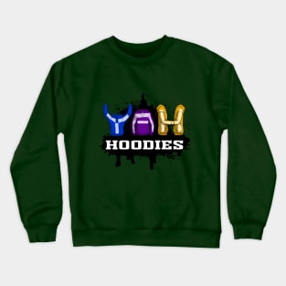 YAH Hoodie Crewneck Sweatshirt